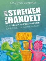 "Wir streiken, bis ihr handelt!": Wie Fridays for Future der Politik Beine macht