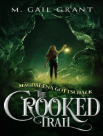 Magdalena Gottschalk: The Crooked Trail: Magdalena Gottschalk, #1