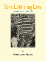 Some Light in My Lines: Lessons for My Daughter