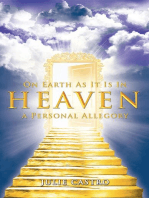 On Earth as It Is in Heaven: A Personal Allegory