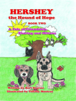 Hershey the Hound of Hope: A Tale of Friendship, Sharing and Mittens