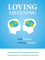 Loving Listening: Interpreting The Language Of The Heart