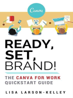 Ready, Set, Brand!: The Canva for Work Quickstart Guide
