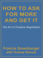 How To Ask For More and Get It: The Art Of Creative Negotiation