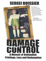 Damage Control: A Memoir of Outlandish Privilege, Loss and Redemption