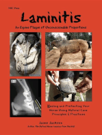 Laminitis: An Equine Plague of Unconscionable Proportions: Healing and Protecting Your Horse Using Natural Principles & Practices