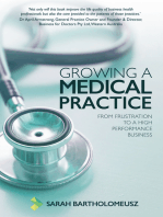 Growing a Medical Practice: From frustration to a high performance business