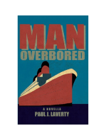 MAN OVERBORED: A NOVELLA