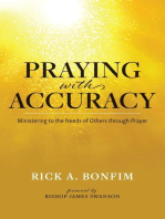 Praying with Accuracy: Ministering to the Needs of Others through Prayer