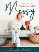 Messy: The guide to living lighter and giving less forks
