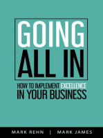 Going All In: How to implement Excellence in your business