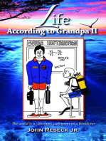 Life According To Grandpa II: The World is a classroom well spent as a Wanderer