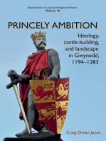 Princely Ambition: Ideology, castle-building and landscape in Gwynedd, 1194-1283