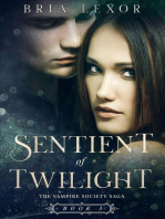 Sentient of Twilight: The Vampire Society Saga, #3