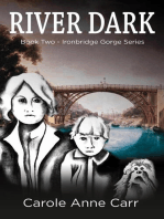 River Dark - Book 2 Ironbridge Gorge Series