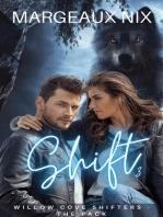 Shift - Part Three: Willow Cove Shifters - The Pack, #3