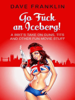 Go Fuck an Iceberg! A Brit's Take on Guns, Tits and Other Fun Movie Stuff: Ice Dog Movie Guide, #1