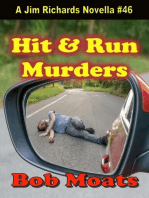 Hit and Run Murders: Jim Richards Murder Novels, #46