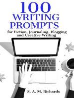 100 Writing Prompts for Fiction, Journaling, Blogging, and Creative Writing