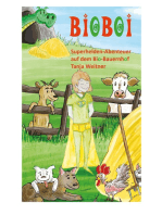 BioBoi: Superhelden-Abenteuer auf dem Bio-Bauernhof