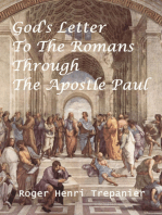 God's Letter To The Romans Through The Apostle Paul