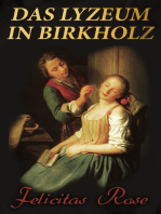 Das Lyzeum in Birkholz: Historischer Roman