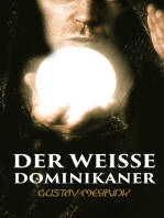 Der Weisse Dominikaner: Spiritueller Roman