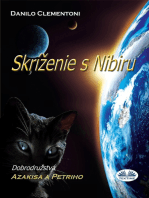 Skríženie S Nibiru: Dobrodružstvá Azakisa A Petriho