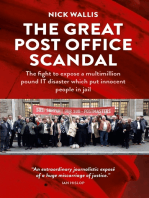 The Great Post Office Scandal: The Fight to Expose A Multimillion Pound Scandal Which Put Innocent People in Jail
