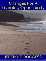 Changes for a Learning Opportunity