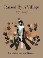 Raised By A Village