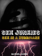 Sex Junkies, Pt. 5