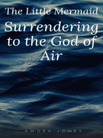 The Little Mermaid: Surrendering to the God of Air