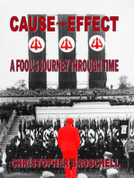 Cause and Effect: A Fool's Journey Through Time