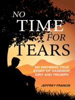 No Time for Tears: An Inspiring True Story of Hardship, Grit and Triumph