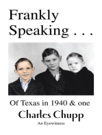 Frankly Speaking ...: Of Texas in 1940 & One