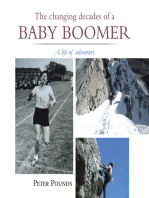 The Changing Decades of a Baby Boomer: A Life of Adventure