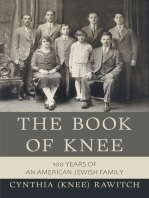 The Book of Knee: 100 Years of an American Jewish Family