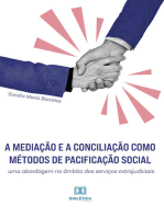 A mediação e a conciliação como métodos de pacificação social: uma abordagem no âmbito dos serviços extrajudiciais
