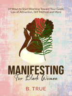 Manifesting For Black Women: 19 Ways to Start Working Toward Your Goals - Law of Attraction, 369 Method and More: Self-Care for Black Women, #6