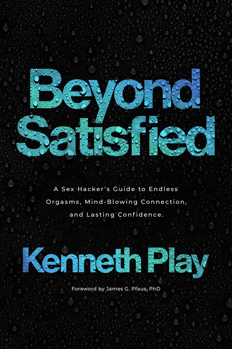 Beyond Satisfied by Kenneth Play, James G image