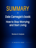 Summary of Dale Carnegie's book: How to Stop Worrying and Start Living: Summary