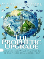 The Prophetic Upgrade