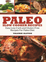 Paleo Slow Cooker Recipes: Easy Low-Carb and Gluten-Free Recipes For Paleo Diet