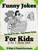 Funny Jokes For Kids: Fart Book For Kids + Dog Humor Fiction - 2 In 1 Box Set Compilation