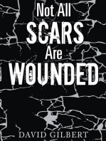 Not All Scars Are Wounded