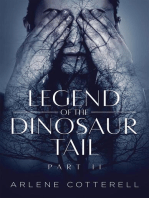 Legend of the Dinosaur Tail: Part 2