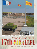 Crossing the 17th Parallel: The Road to Freedom