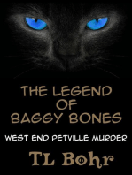 Legend of Baggy Bones Case #1 West End Petville Murder: Baggy Bones, #1