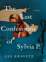 The Last Confessions of Sylvia P.: A Novel